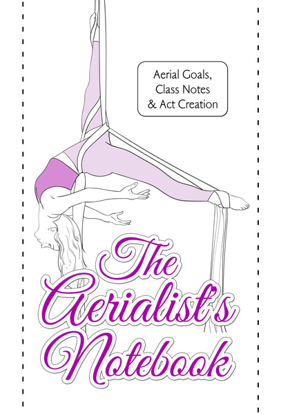 The Aerialist's Notebook